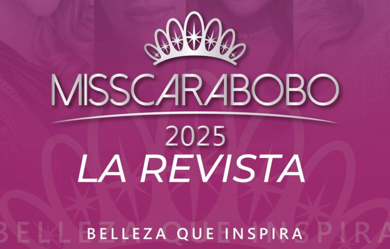 Certamen Miss Carabobo 2025 lanzará primera edición de “La revista”